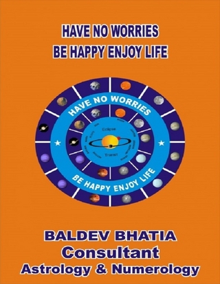 Have No Worries - Be Happy Enjoy Life