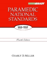 Paramedic National Standards Self Test - Miller, Charly D.