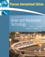 Water and Wastewater Technology - Hammer, Sr., Mark J.; Hammer, Jr., Mark J.