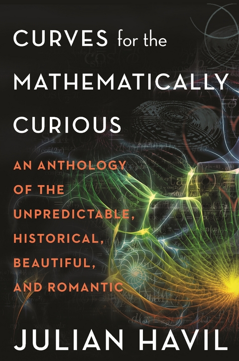 Curves for the Mathematically Curious - Julian Havil