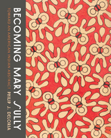 Becoming Mary Sully -  Philip J. Deloria