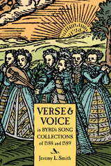 Verse and Voice in Byrd's Song Collections of 1588 and 1589 -  Jeremy L. Smith