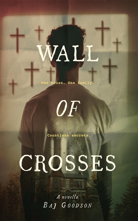 Wall of Crosses - Baj Goodson
