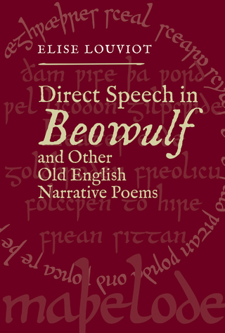 Direct Speech in Beowulf and Other Old English Narrative Poems