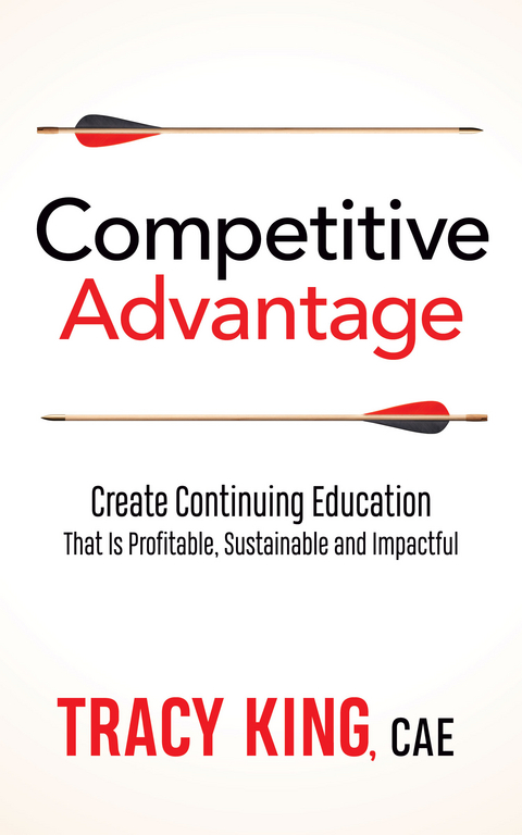 Competitive Advantage -  Tracy King