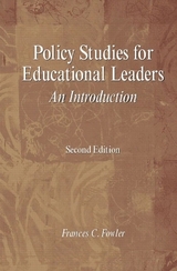 Policy Studies for Educational Leaders - Fowler, Frances C.