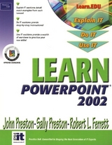 Learn PowerPoint 2002 Comprehensive - Preston, John; Preston, Sally; Ferrett, Robert