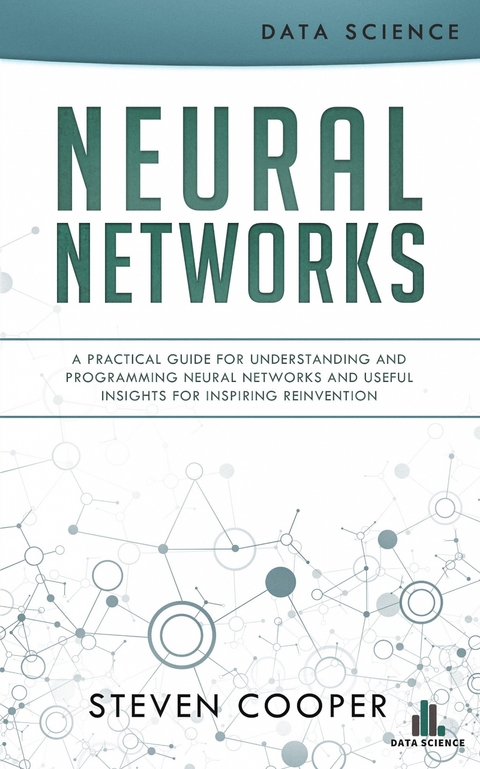 Neural Networks -  Steven Cooper