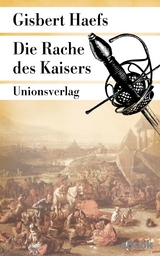 Die Rache des Kaisers - Gisbert Haefs