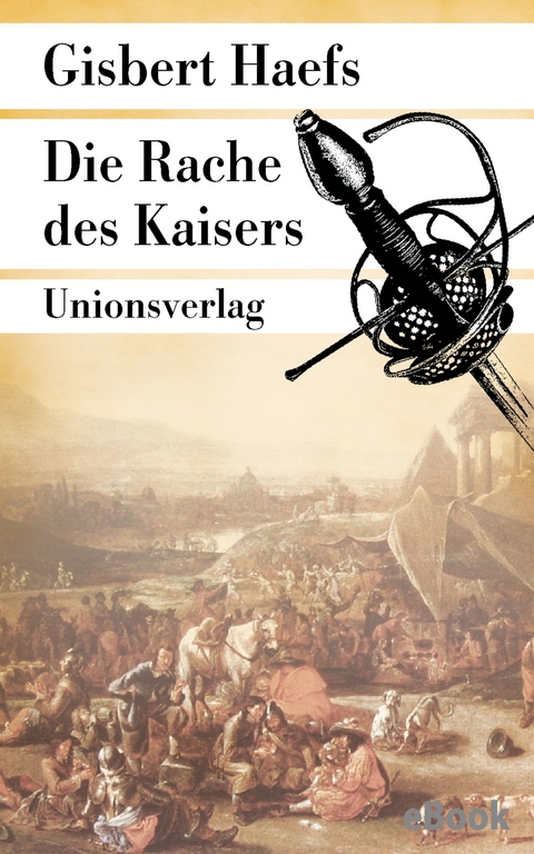 Die Rache des Kaisers - Gisbert Haefs