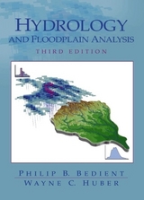 Hydrology and Floodplain Analysis - Bedient, Philip B.; Huber, Wayne C.