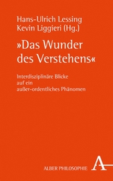"Das Wunder des Verstehens" - 