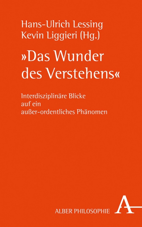 "Das Wunder des Verstehens" - 