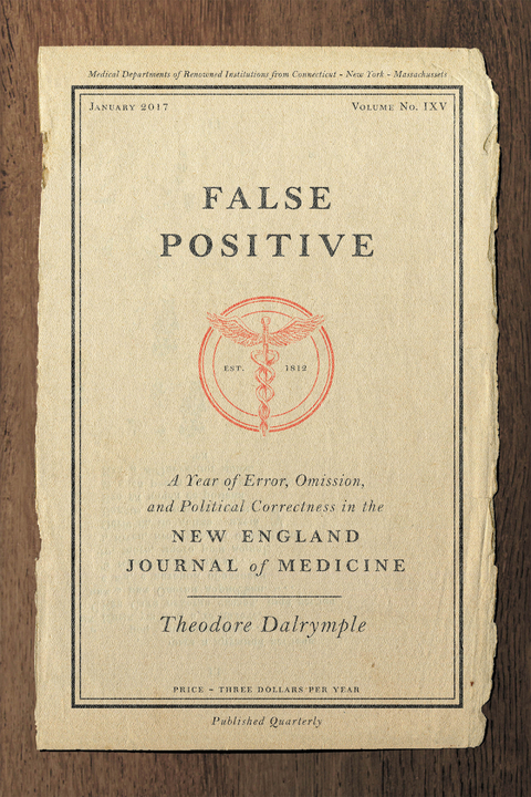 False Positive - Theodore Dalrymple