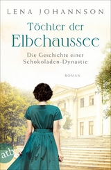 T&ouml;chter der Elbchaussee - Lena Johannson
