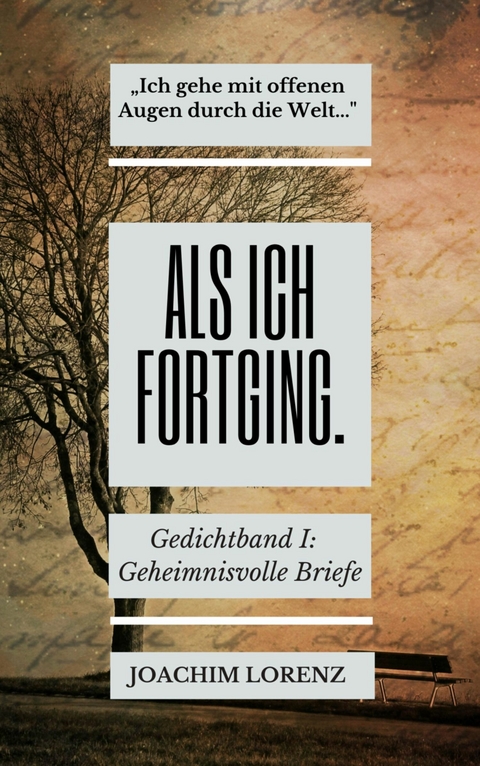 Als ich fortging. - Joachim Lorenz