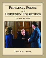 Probation, Parole, and Community Corrections - Champion, Dean J.