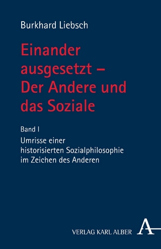 Einander ausgesetzt - Der Andere und das Soziale