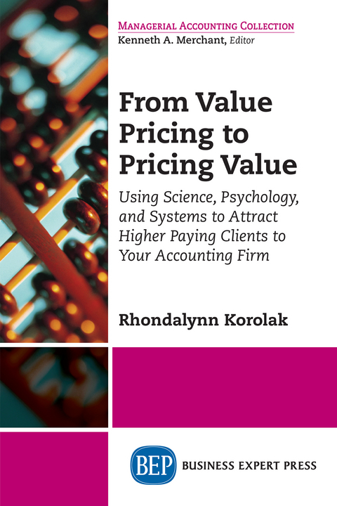 From Value Pricing to Pricing Value - Rhondalynn Korolak