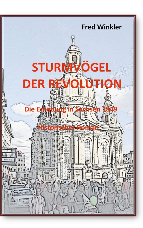 Sturmv&ouml;gel der Revolution - Fred Winkler