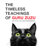 The Timeless Teachings of Guru Zuzu - Tony Broadbent
