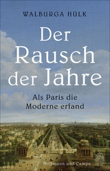 Der Rausch der Jahre -  Walburga H&uuml;lk