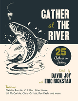 Gather at the River - David Joy, Eric Rickstad