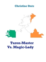 Turon-Master Vs. Magic-Lady - Christine Stutz