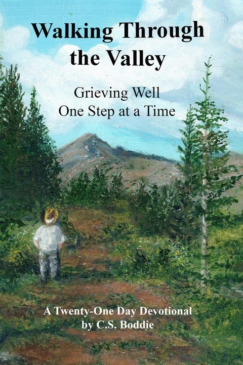 Walking Through the Valley - C.S. Boddie