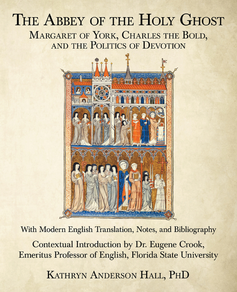 The Abbey of the Holy Ghost - Kathryn Anderson Hall PhD