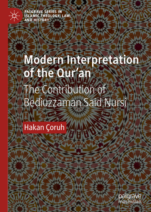 Modern Interpretation of the Qur&rsquo;an - Hakan &Ccedil;oruh