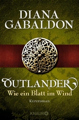 Outlander - Wie ein Blatt im Wind - Diana Gabaldon