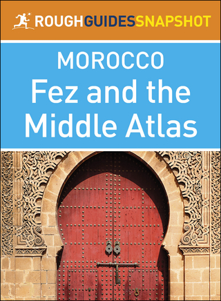 Fez and the Middle Atlas (Rough Guides Snapshot Morocco)