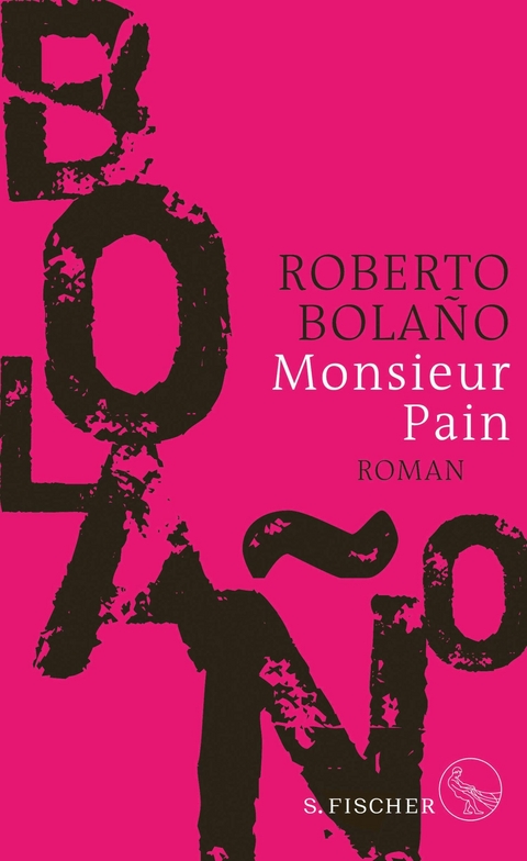 Monsieur Pain - Roberto Bola&ntilde;o