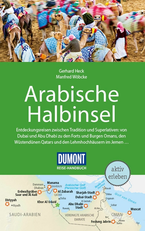 DuMont Reise-Handbuch Reisef&uuml;hrer E-Book Arabische Halbinsel - Gerhard Heck, Manfred W&ouml;bcke