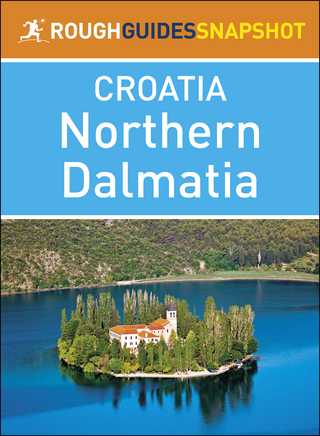 Northern Dalmatia (Rough Guides Snapshot Croatia)