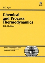Chemical and Process Thermodynamics - Kyle, B. G.