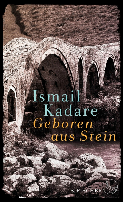 Geboren aus Stein - Ismail Kadare