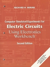 Computer Simulated Experiments for Electric Circuits Using Electronics Workbench - Berube, Richard H.
