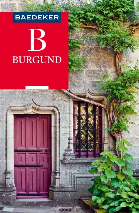 Baedeker Reisef&uuml;hrer E-Book Burgund - Susanne Feess, Johannes Wetzel