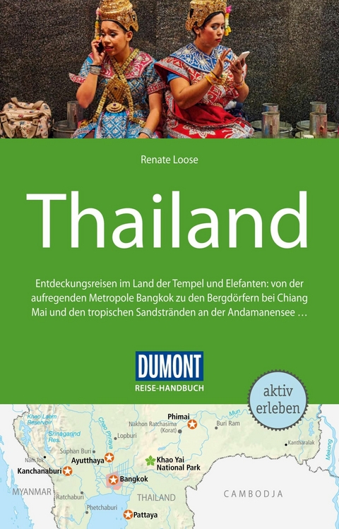DuMont Reise-Handbuch Reisef&uuml;hrer E-Book Thailand - Renate Loose