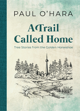 A Trail Called Home - Paul O'Hara