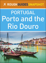Porto and the Rio Douro (Rough Guides Snapshot Portugal)