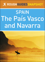 The Pa&iacute;s Vasco and Navarra (Rough Guides Snapshot Spain)