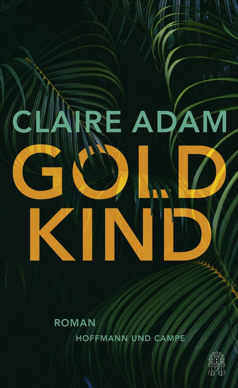 Goldkind -  Claire Adam