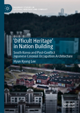 'Difficult Heritage' in Nation Building - Hyun Kyung Lee