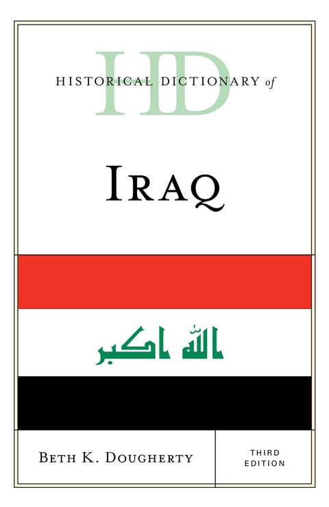 Historical Dictionary of Iraq -  Beth K. Dougherty
