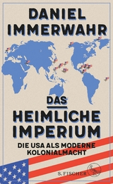 Das heimliche Imperium - Daniel Immerwahr