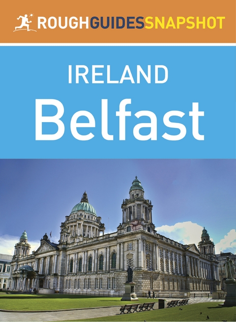 Belfast (Rough Guides Snapshot Ireland)