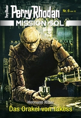 Mission SOL 6: Das Orakel von Takess - Hermann Ritter